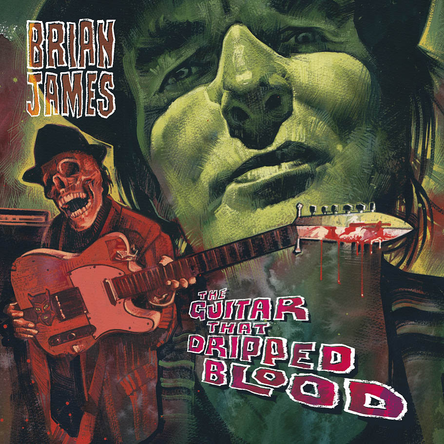 Brian James - The Guitar That Dripped Blood [CD] (ONLINE ORDER ONLY)