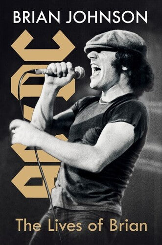 Brian Johnson - The Lives of Brian: A Memoir (Hardcover) [Book] (ONLINE ORDER ONLY)