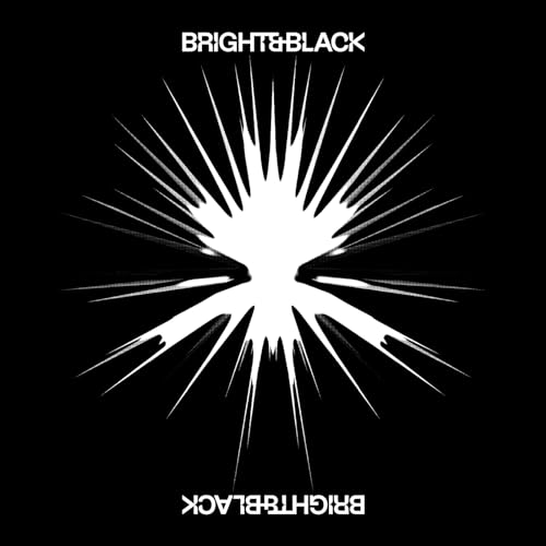 Bright & Black - The Album [2 LP] [Vinyl] (ONLINE ORDER ONLY)