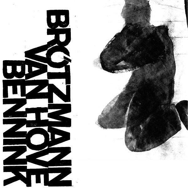 BROTZMANN/VAN HOVE/BENNINK - 1971 [CD] (ONLINE ORDER ONLY)