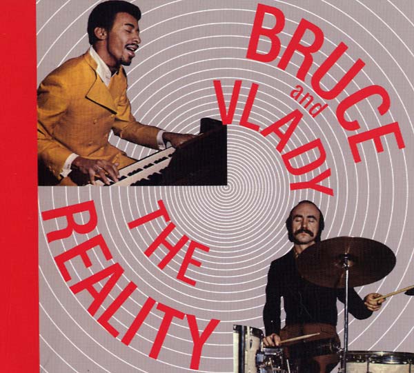 BRUCE AND VLADY - The Reality [CD] (ONLINE ORDER ONLY)