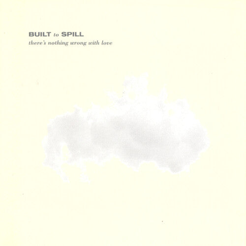 Built To Spill - There's Nothing Wrong With Love (Jade Blue Colored Vinyl, Limited Edition, Anniversary Edition) [Vinyl] (ONLINE ORDER ONLY)