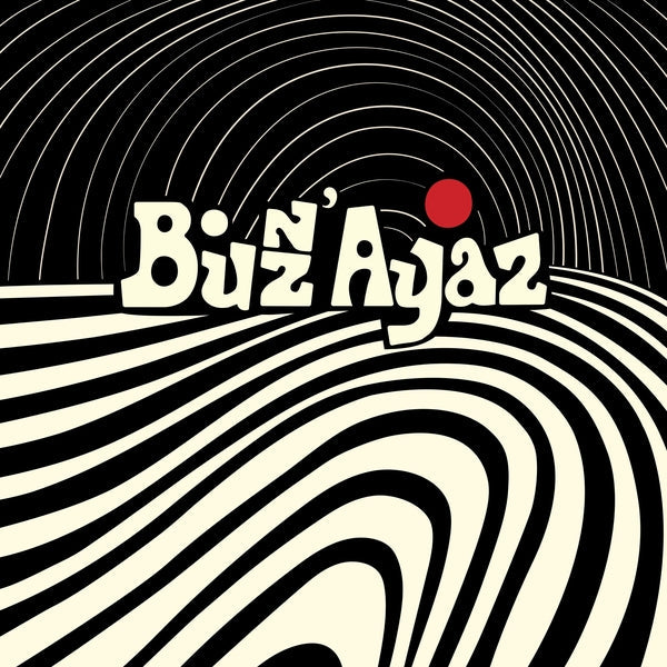 Buzz' Ayaz [Vinyl] (ONLINE ORDER ONLY)