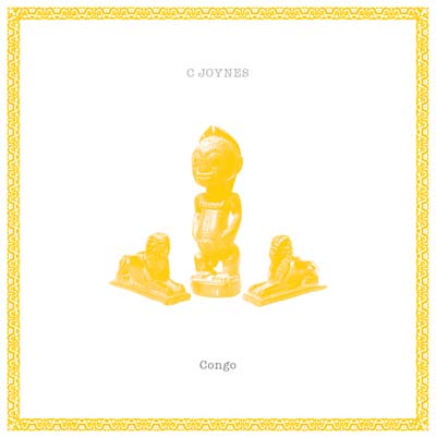 C JOYNES - Congo [CD] (ONLINE ORDER ONLY)