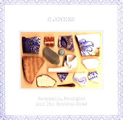 C JOYNES - Revenants, Prodigies And The Restless Dead [CD] (ONLINE ORDER ONLY)