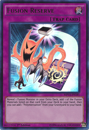 Fusion Reserve [MP15-EN185] Ultra Rare (ONLINE ORDER ONLY)