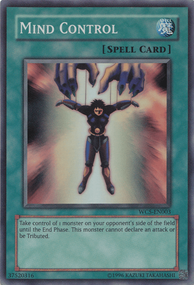 Mind Control [WC5-EN003] Super Rare (ONLINE ORDER ONLY)