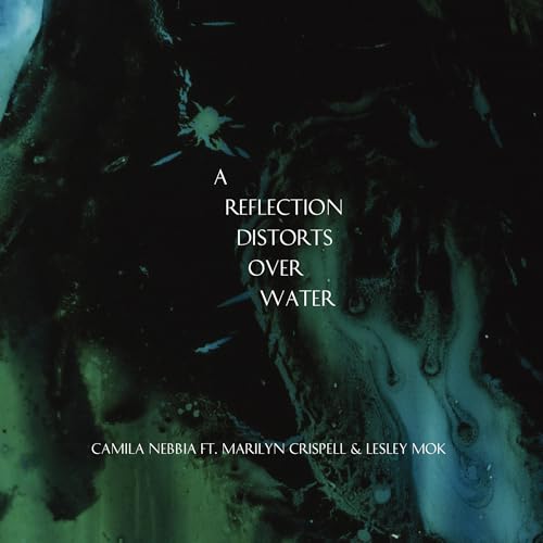 A Reflection Distorts Over Water [CD] (ONLINE ORDER ONLY)