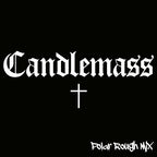 Candlemass (Polar Rough Mix) (Indie Exclusive) (Crystal White & Black Splatter Vinyl) [2Lp] [Vinyl]