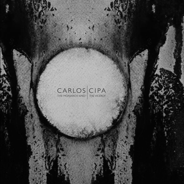 Carlos Cipa - The Monarch And The Viceroy [CD] (ONLINE ORDER ONLY)