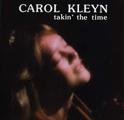 Carol Kleyn - Takin' the Time [Vinyl]
