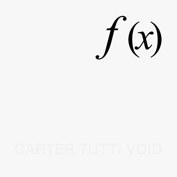 Carter Tutti Void - f (x) [Vinyl] (ONLINE ORDER ONLY)