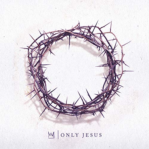 Only Jesus [CD] (ONLINE ORDER ONLY)