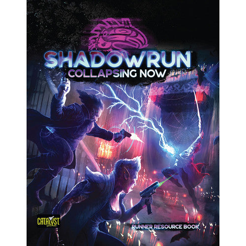 Shadowrun: Collapsing Now - Runner Resource Book (ONLINE ORDER ONLY)