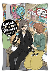 Catch These Hands Vol 2 (Online Order Only)