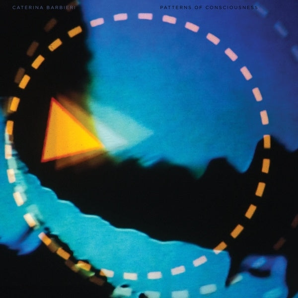 CATERINA BARBIERI - Patterns Of Consciousness [CD] (ONLINE ORDER ONLY)