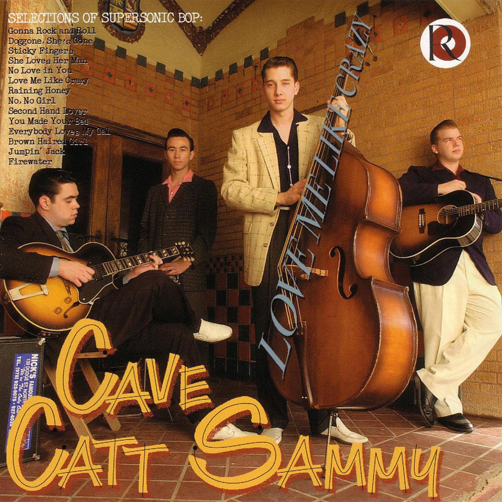 Cave Catt Sammy - Love Me Like Crazy [CD] (ONLINE ORDER ONLY)