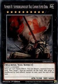 Number 81: Superdreadnought Rail Cannon Super Dora [LDS2-EN123] Common (ONLINE ORDER ONLY)