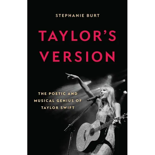Taylor's Version: The Poetic and Musical Genius of Taylor Swift - Hardcover (ONLINE ORDER ONLY)