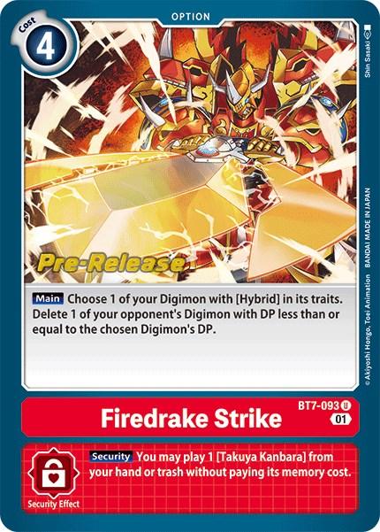 Firedrake Strike [BT7-093] [Next Adventure Pre-Release Cards] (ONLINE ORDER ONLY)