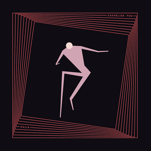 CHAPELIER FOU - Kalia [CD] (ONLINE ORDER ONLY)