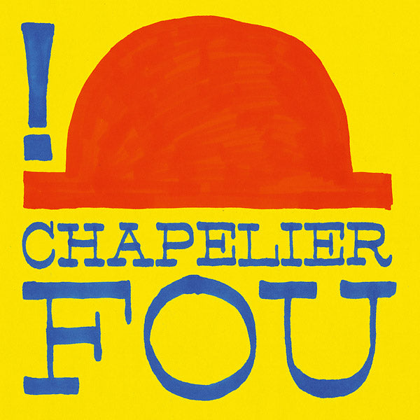 CHAPELIER FOU - ! [CD] (ONLINE ORDER ONLY)