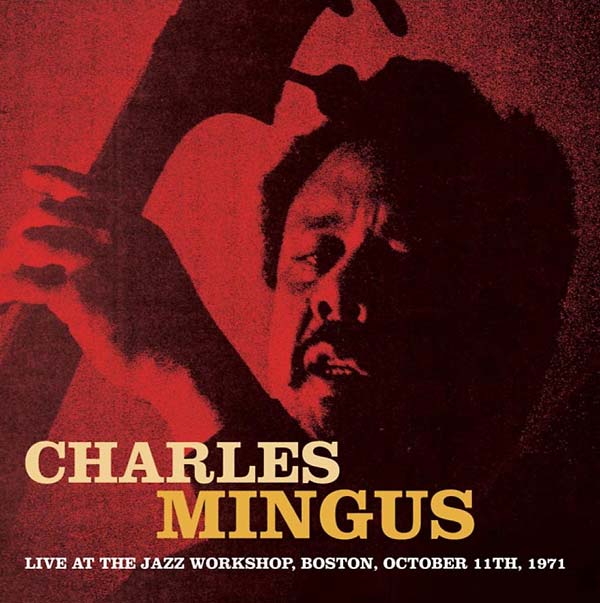 Live at the Jazz Workshop, Boston, October 11th, 1971 [CD]