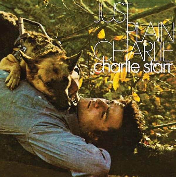 CHARLIE STARR - Just Plain Charlie [CD] (ONLINE ORDER ONLY)