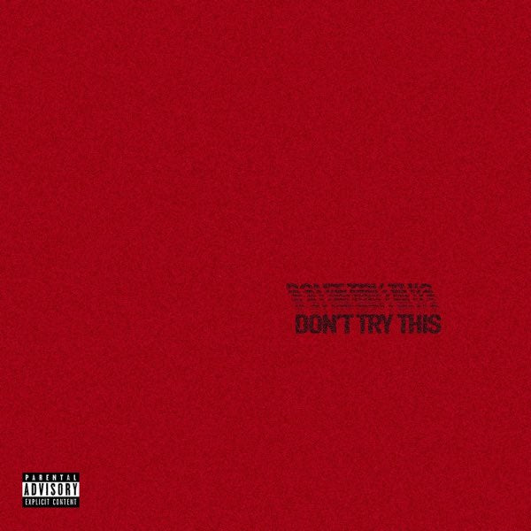 Don'T Try This [Clear/Red/Orange/Splatter 12" EP] [Vinyl] (ONLINE ORDER ONLY)