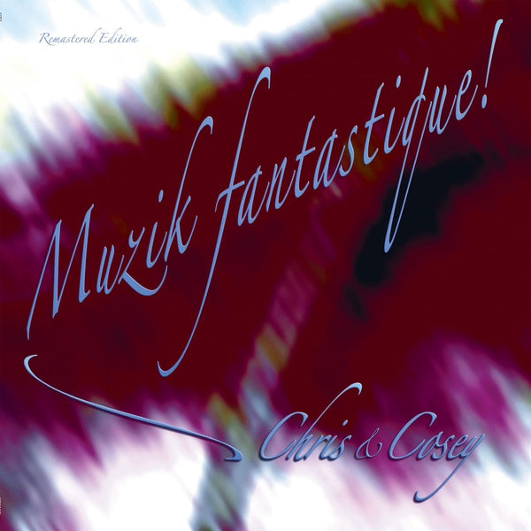 CHRIS & COSEY - Musik Fantastique! [Vinyl] (ONLINE ORDER ONLY)