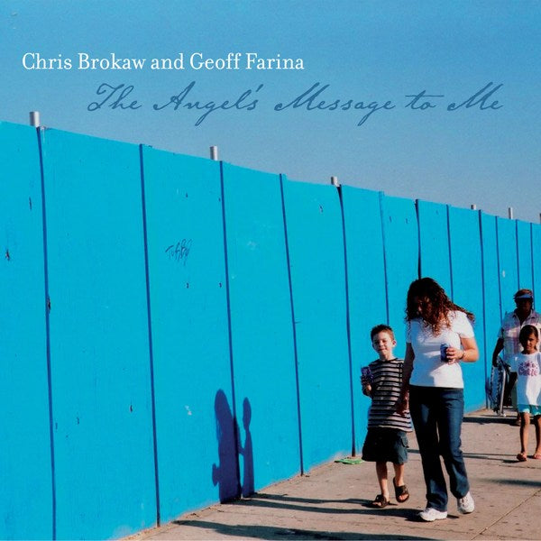 Chris & Geoff Farina Brokaw - The Angel's Message To Me [CD] (ONLINE ORDER ONLY)