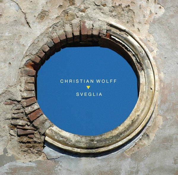 CHRISTIAN WOLFF - Sveglia [CD] (ONLINE ORDER ONLY)