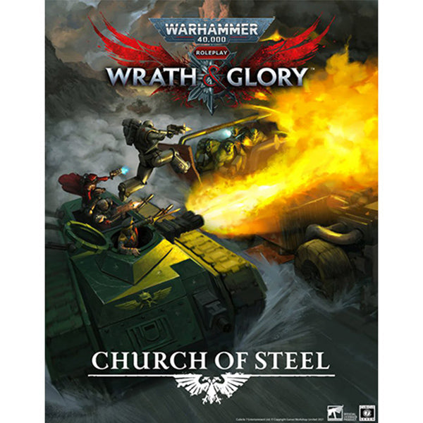 Warhammer 40K: Wrath & Glory RPG - Church of Steel (ONLINE ORDER ONLY)