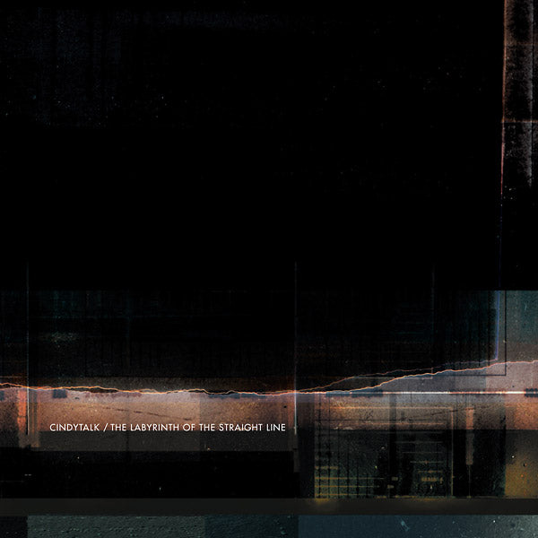 Cindytalk - The Labyrinth Of The Straight Line [CD] (ONLINE ORDER ONLY)