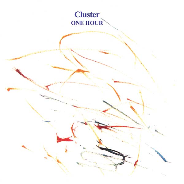 CLUSTER - One Hour [CD] (ONLINE ORDER ONLY)