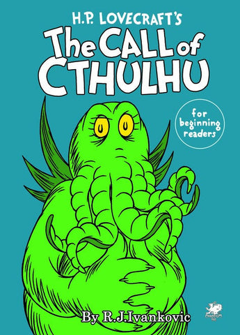 The Call of Cthulhu for Beginning Readers (ONLINE ORDER ONLY)
