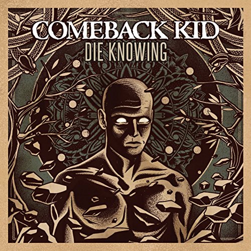 COMEBACK KID - DIE KNOWING [Vinyl] (ONLINE ORDER ONLY)