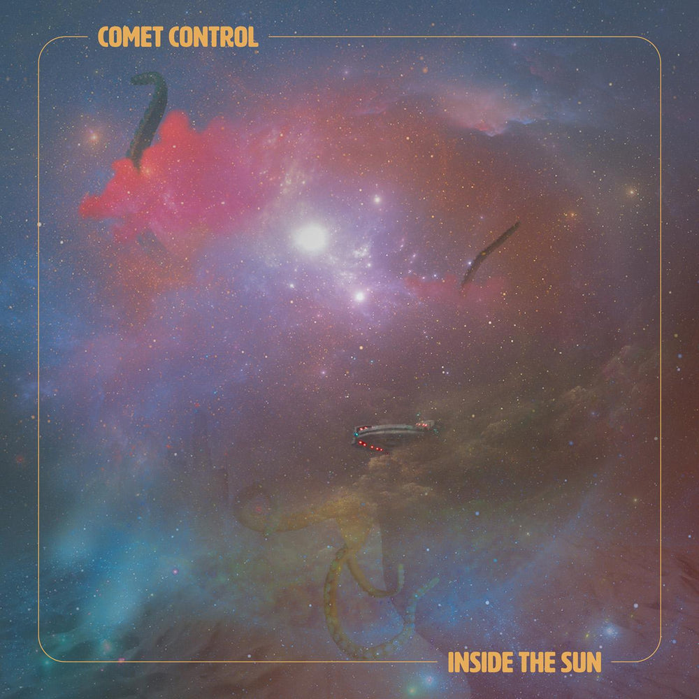 Comet Control - Inside The Sun [CD] (ONLINE ORDER ONLY)