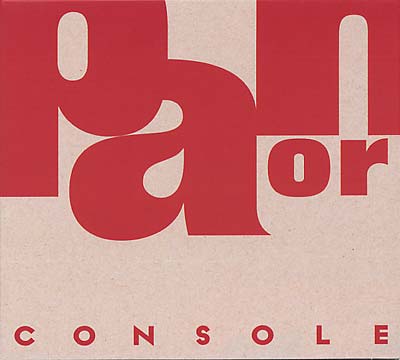 CONSOLE - Pan Or Ama [CD] (ONLINE ORDER ONLY)