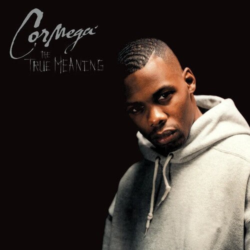 Cormega - The True Meaning [Vinyl] (ONLINE ORDER ONLY)