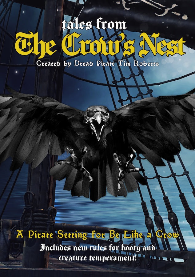 Be Like A Crow: Tales from The Crow's Nest (ONLINE ORDER ONLY)