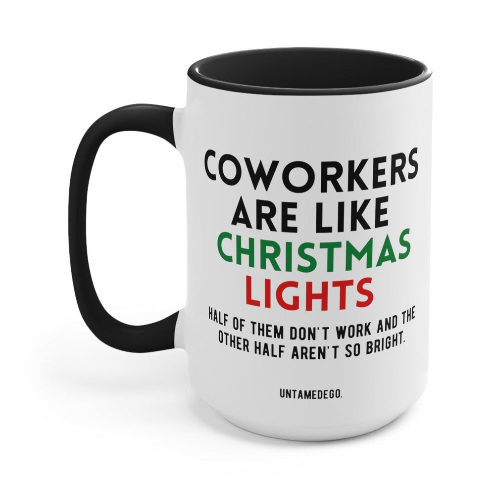 Coworkers Are Like Christmas Lights Mug (ONLINE ORDER ONLY)