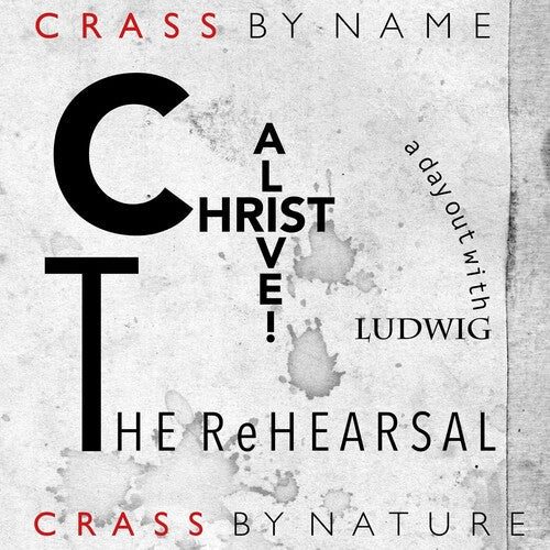 Christ Alive! - The Rehearsal (2 Lp's) [Vinyl] (ONLINE ORDER ONLY)