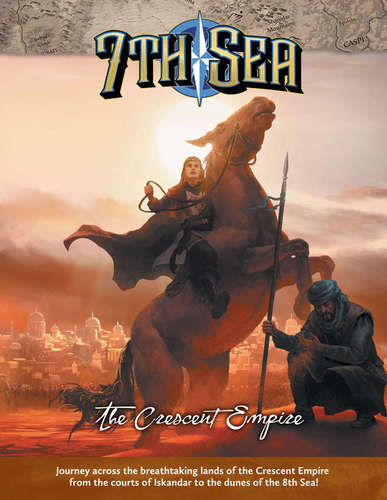 7th Sea: The Crescent Empire 2nd edition (Online Only)