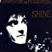 Shine (Limited Edition Gold Vinyl) [Vinyl]