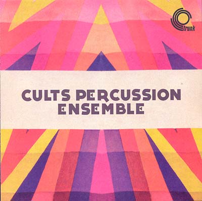 CULTS PERCUSSION ENSEMBLE - Cults Percussion Ensemble [CD] (ONLINE ORDER ONLY)