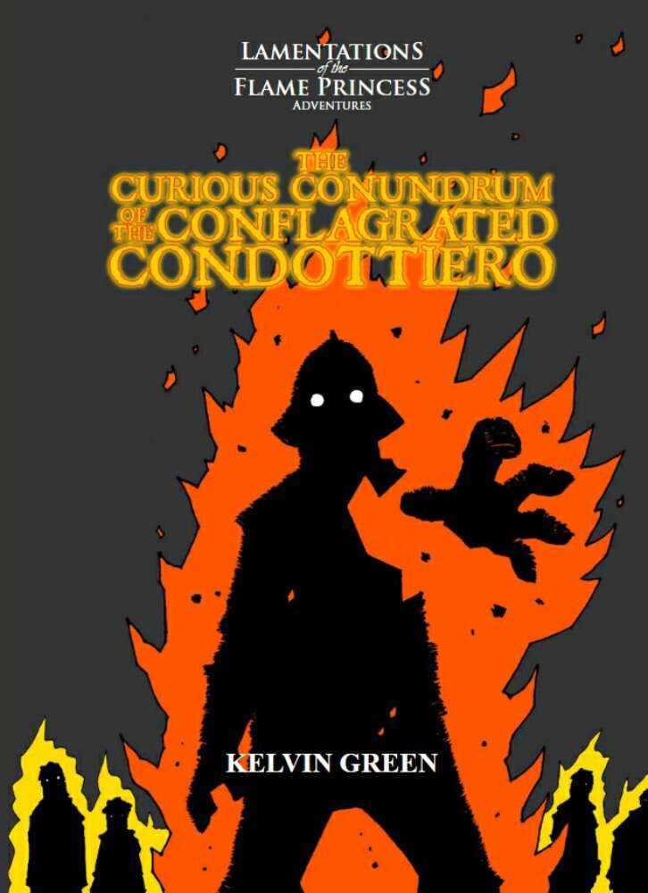 The Curious Conundrum of the Conflagrated Condottiero (ONLINE ORDER ONLY)