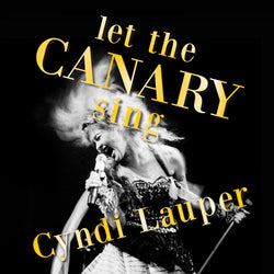 Cyndi Lauper - Let The Canary Sing [Vinyl] (ONLINE ORDER ONLY)