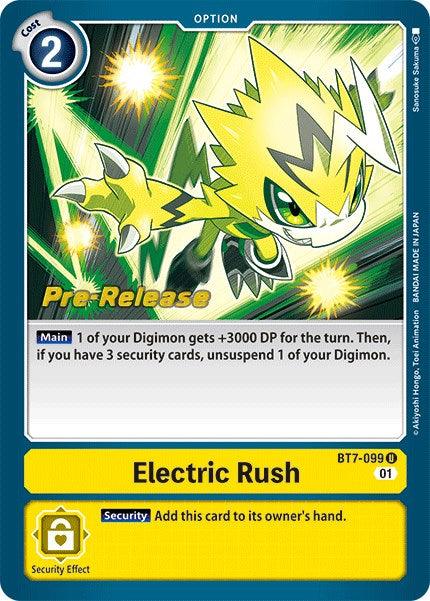 Electric Rush [BT7-099] [Next Adventure Pre-Release Cards] (ONLINE ORDER ONLY)