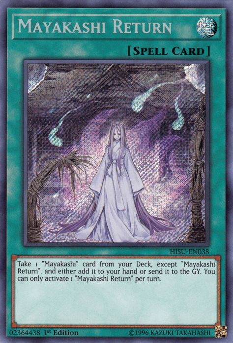 Mayakashi Return [HISU-EN038] Secret Rare (ONLINE ORDER ONLY)